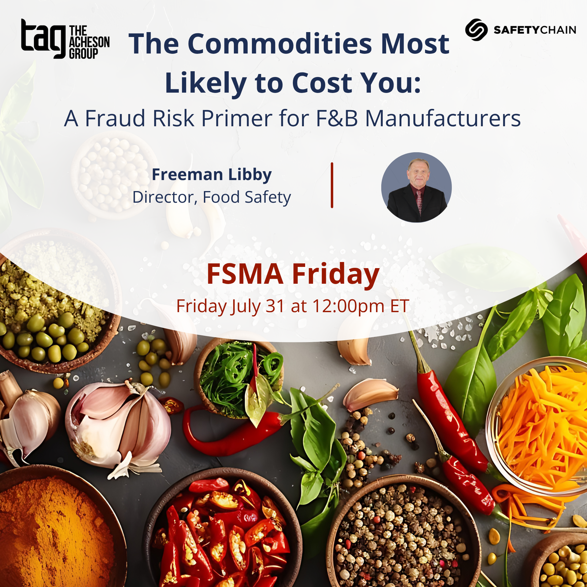 The Commodities Most Likely to Cost You: A Fraud Risk Primer for F&B Manufacturers